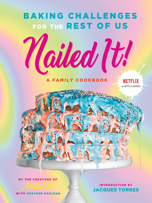 Title details for Nailed It! by Nailed It! - Available